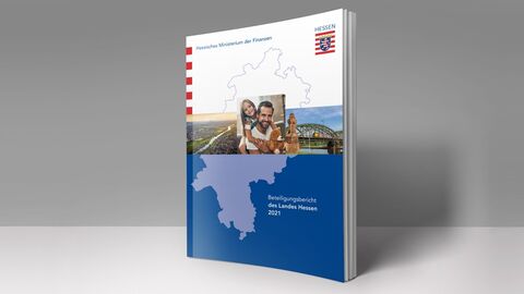 Beteiligungsbericht des Landes Hessen 2021 Beteiligungsbericht des Landes Hessen 2021
